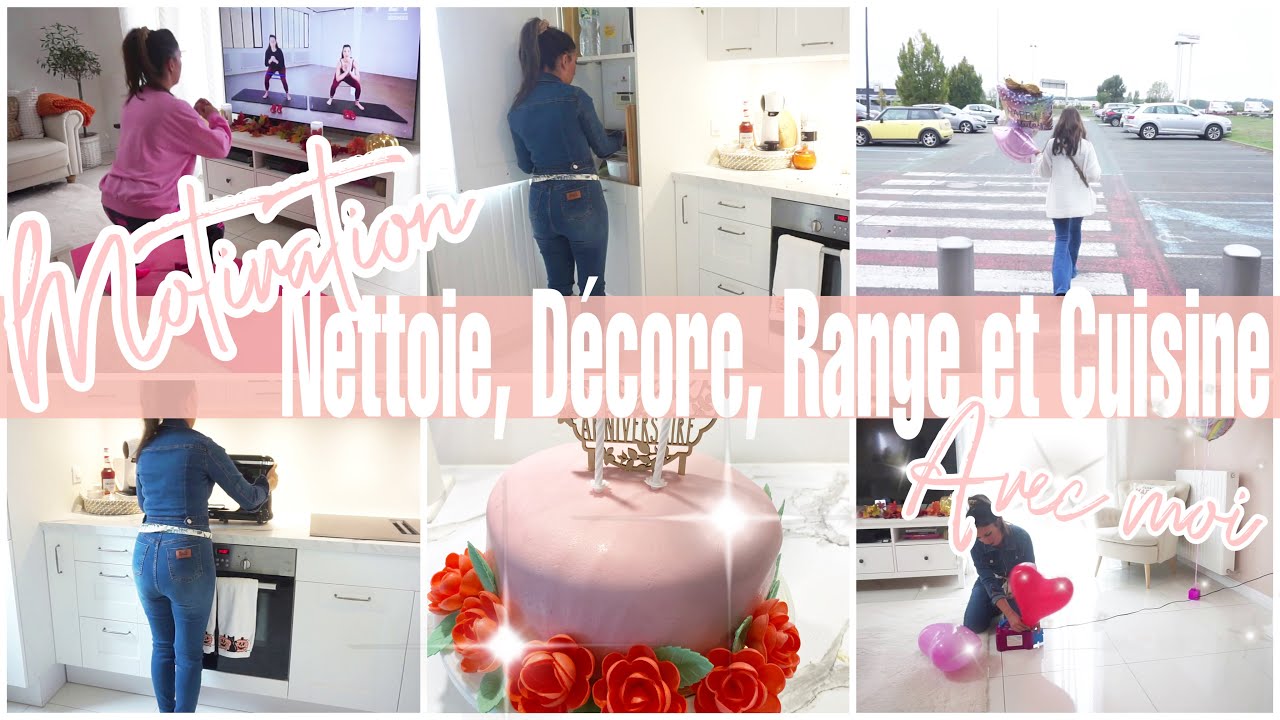 ✨MOTIVATION ORGANISATION // NETTOIE, DÉCORE, RANGE ET CUISINE AVEC MOI !!!