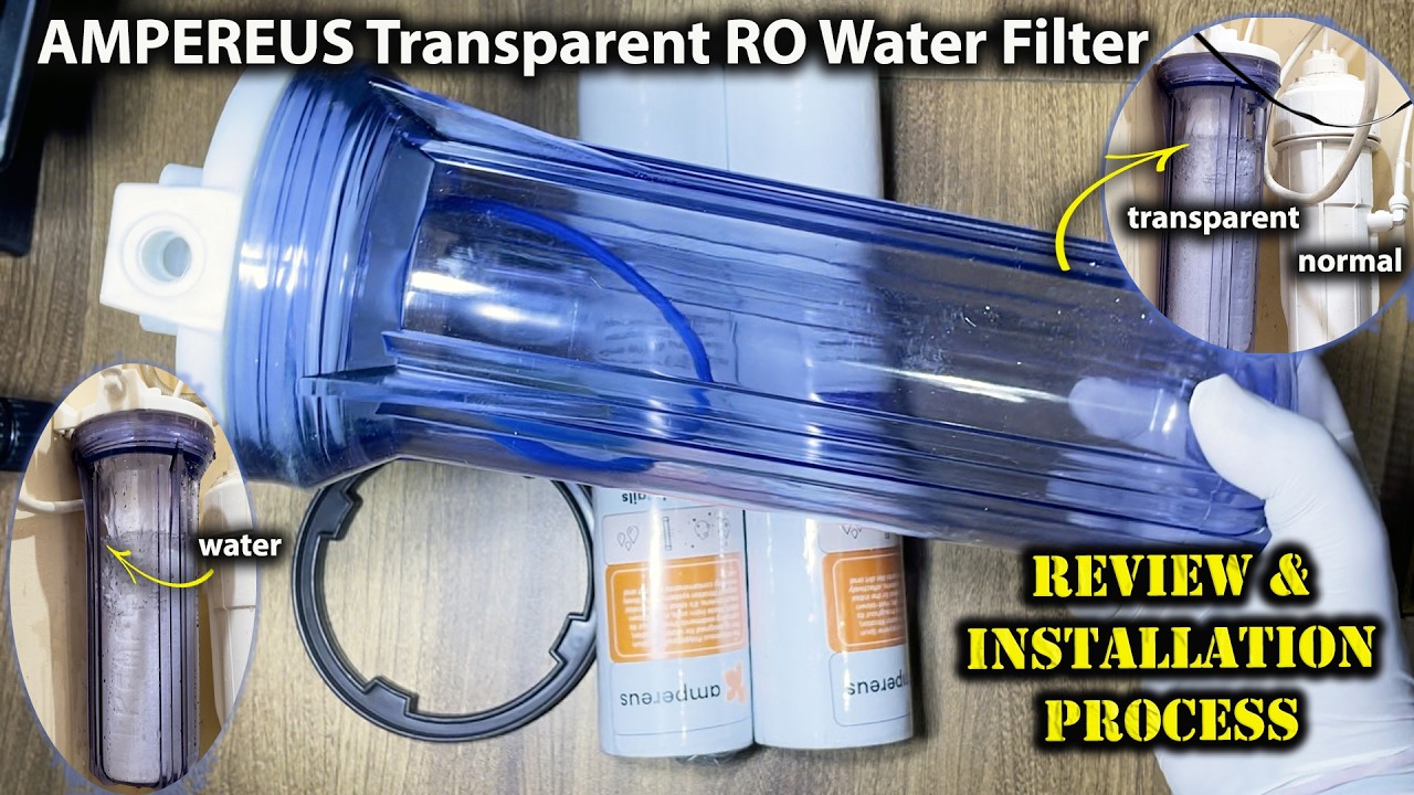 AMPEREUS Transparent RO Water Filter Unboxing, installation Review