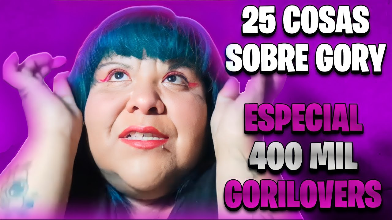 25 COSAS SOBRE Aimep3 ESPECIAL 400 MIL Gorilovers