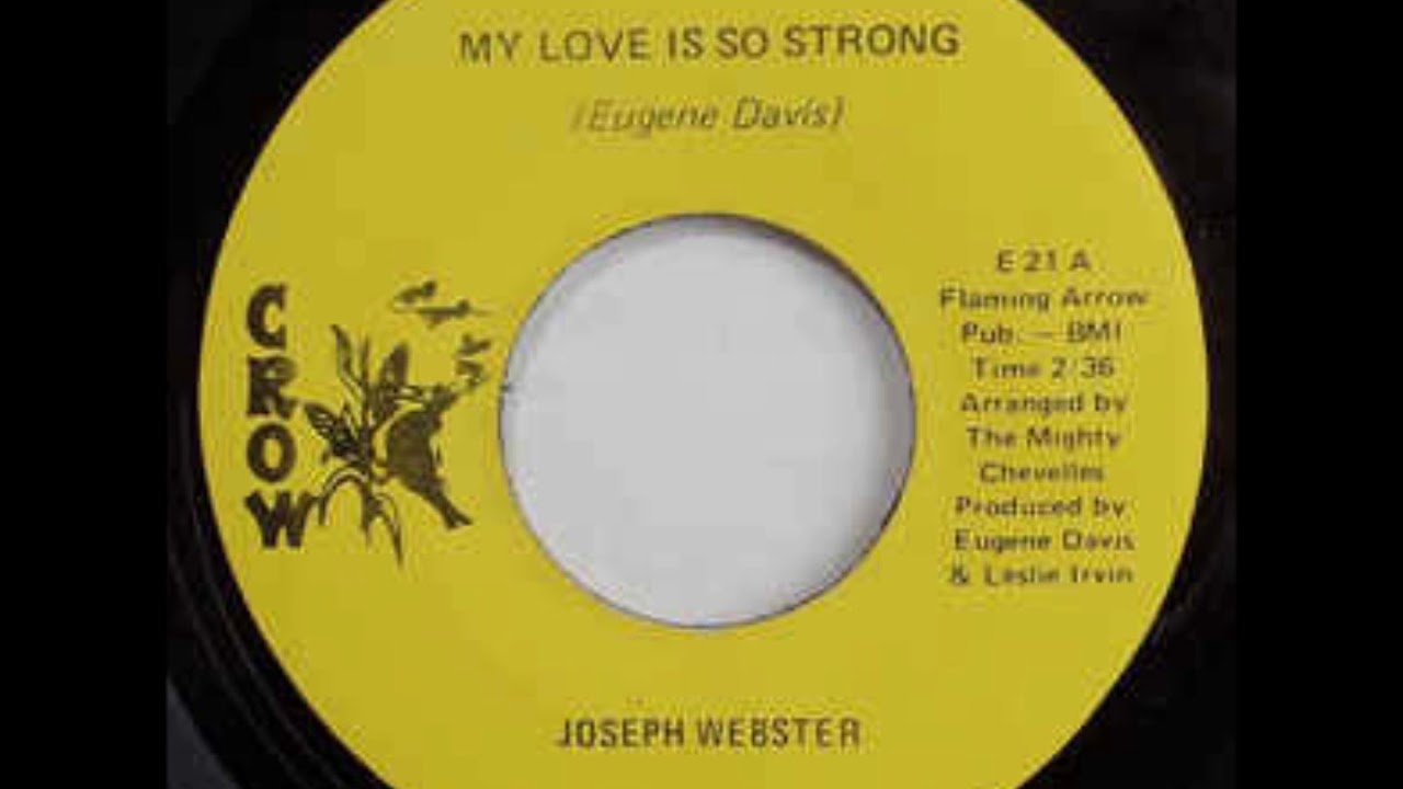 Joseph Webster  -   My love is so strong