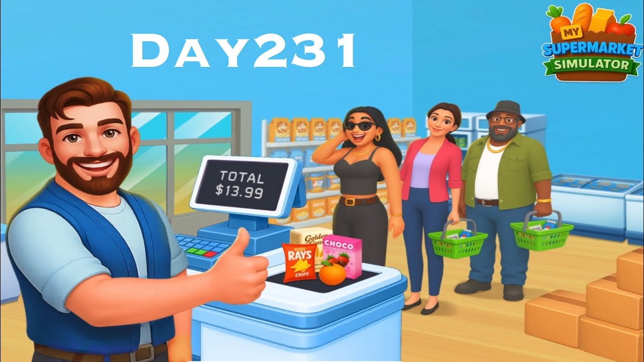 My Supermarket Simulator 3D Day 231