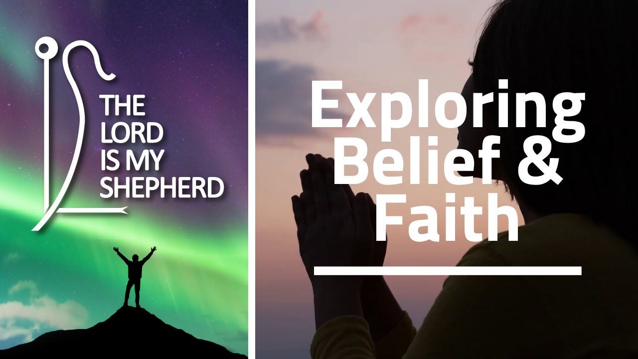 #2 Exploring Belief and Faith