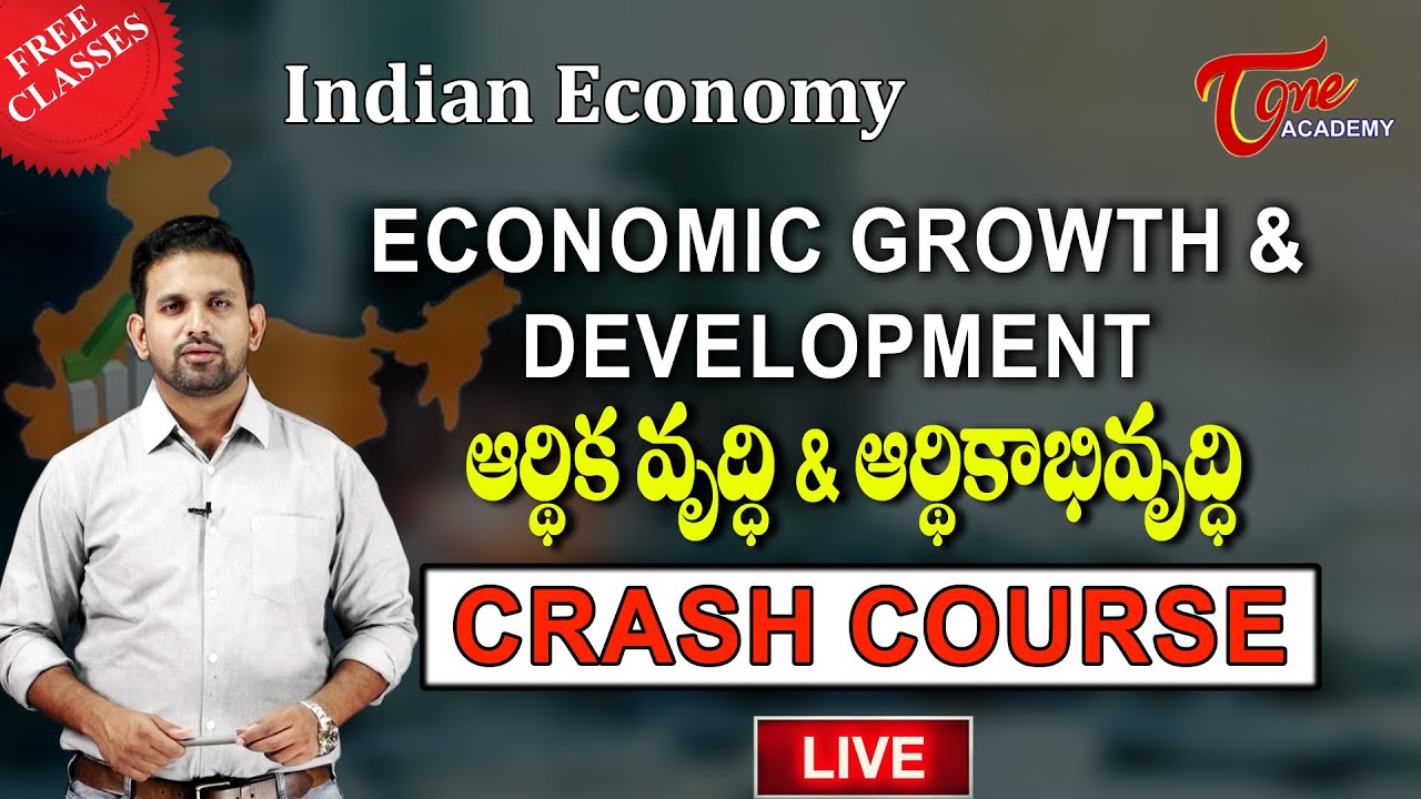 Indian Economy Live | Economic Growth And Development | Crash Course | TOne Academy