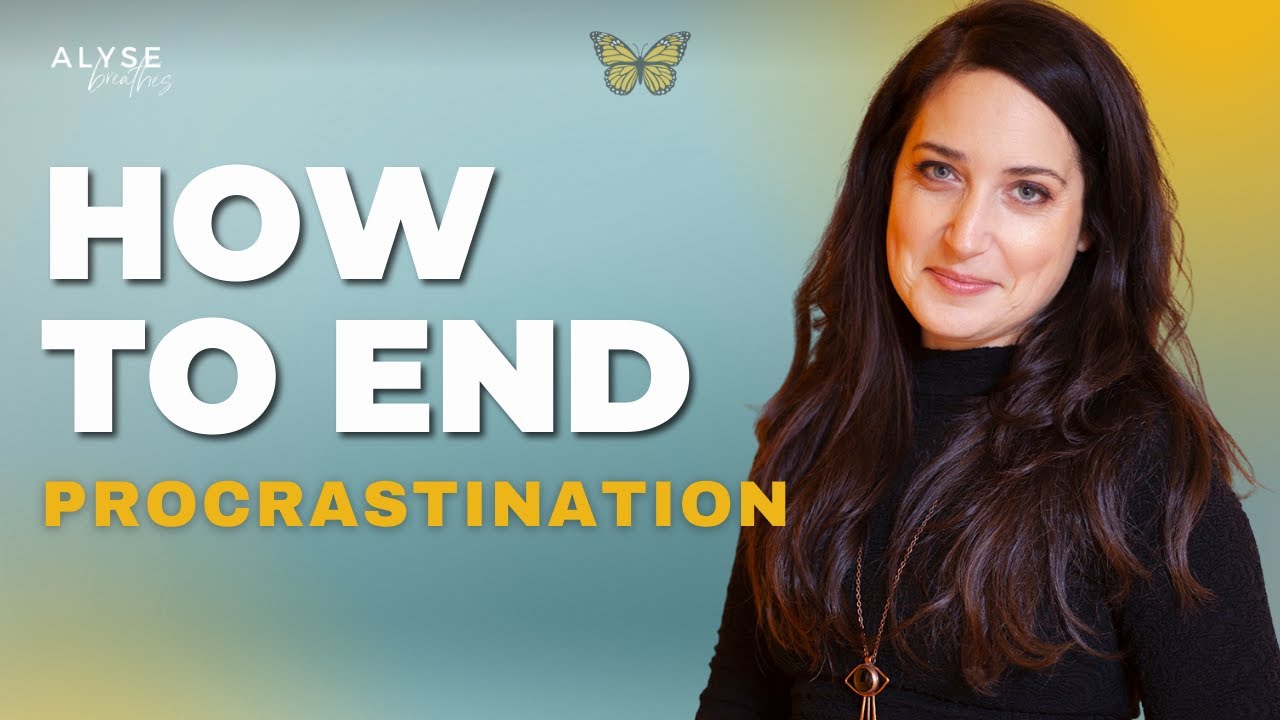 How to end PROCRASTINATION