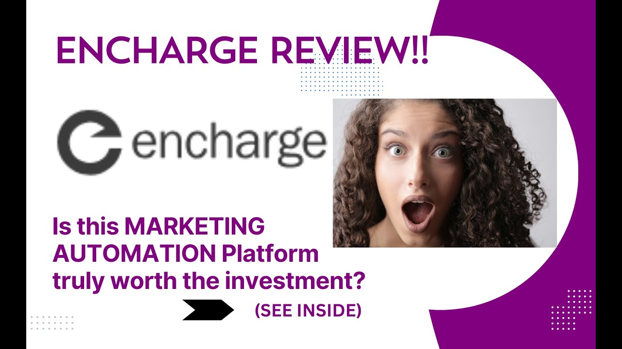Encharge REVIEW- Is this MARKETING AUTOMATION Platform truly worth the investment?See(View)