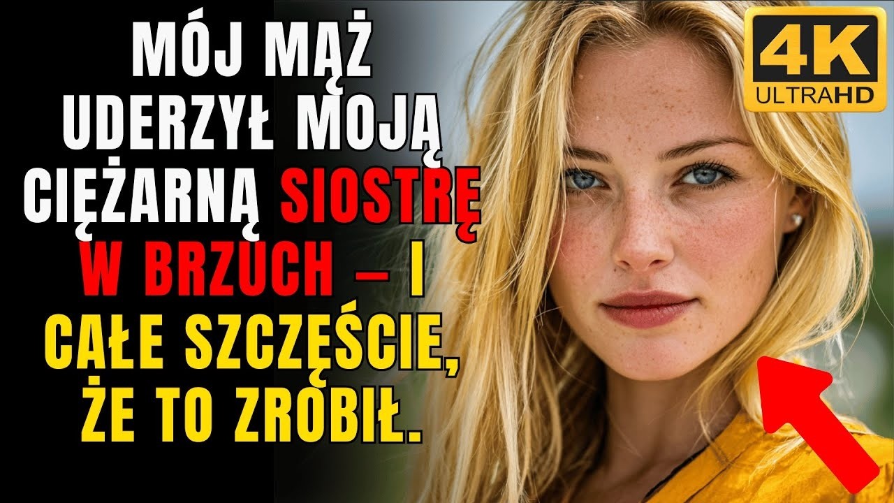 Mój mąż uderzył moją ciężarną siostrę w brzuch — i całe szczęście, że to zrobił    Historie, które p