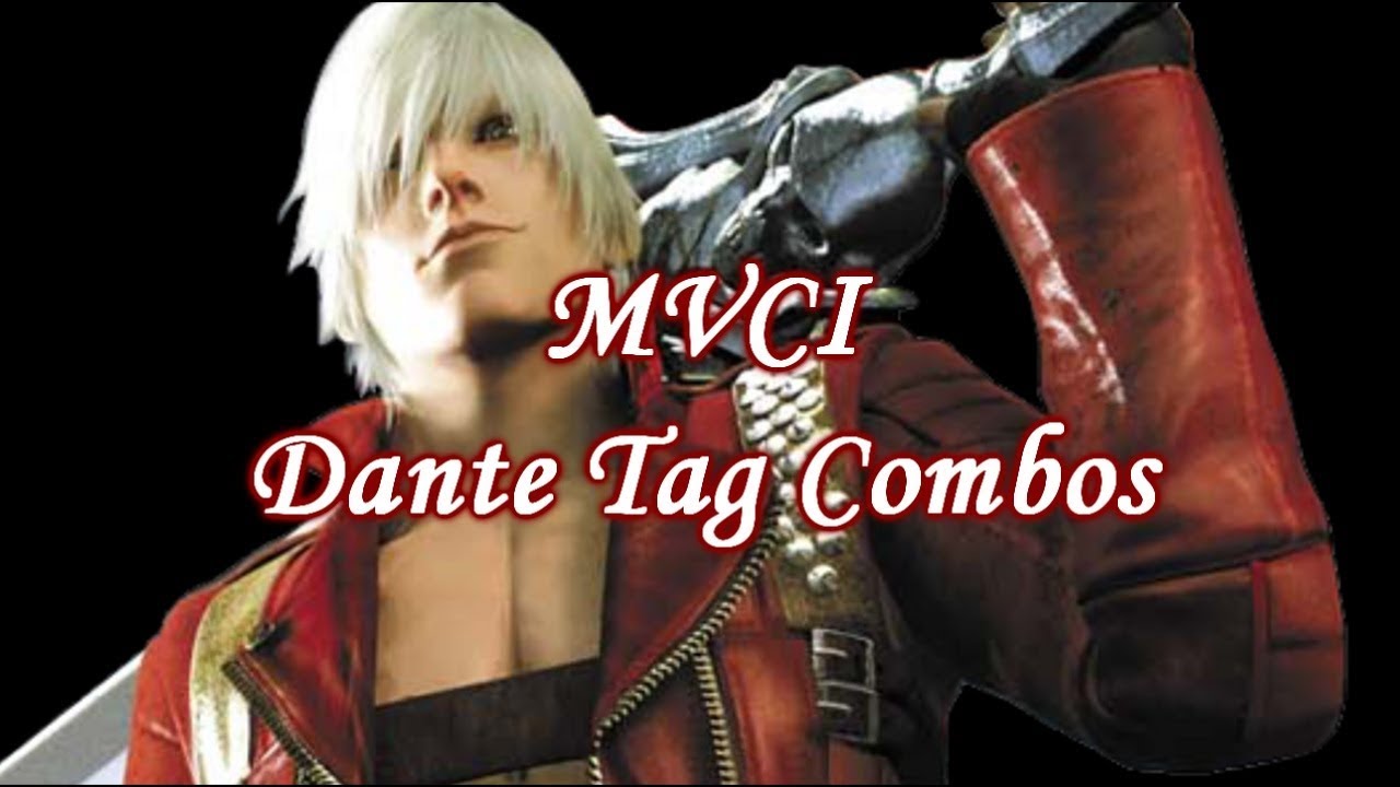 MVCI: Dante Tag Combos