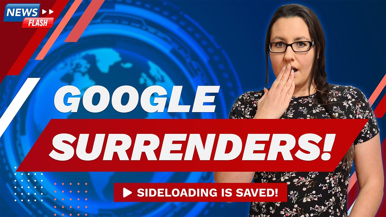 ⚡ Google отступает от политики сторонних загрузок! Что это значит для вас ⚡