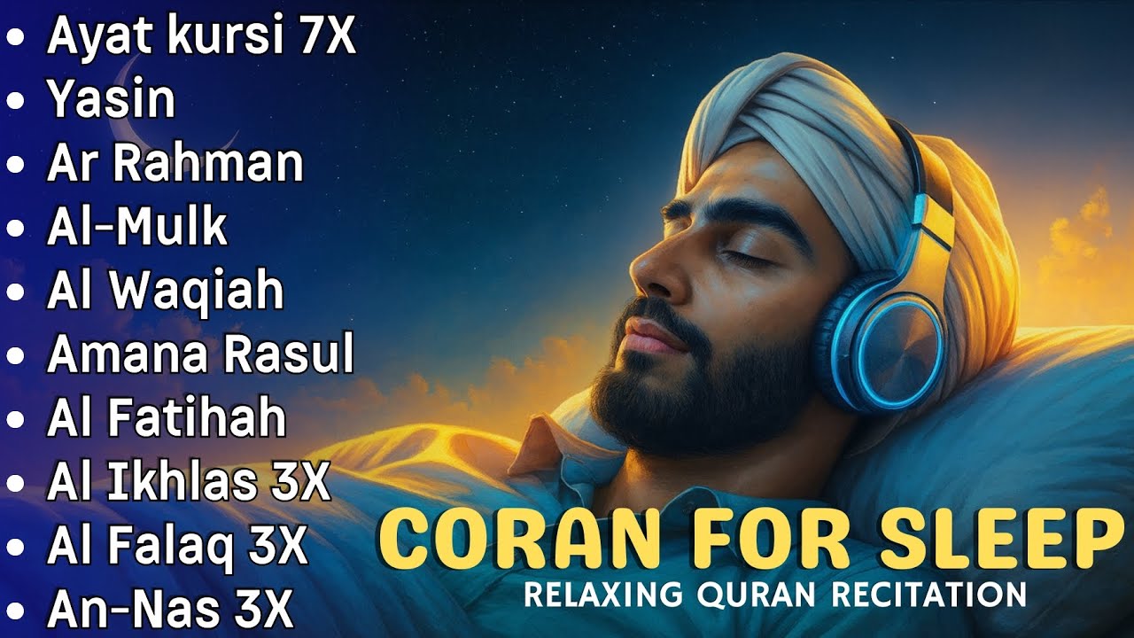 Le Coran de la nuit – Écoute avant de dormir pour apaiser ton cœur et te protéger jusqu’à l’aube