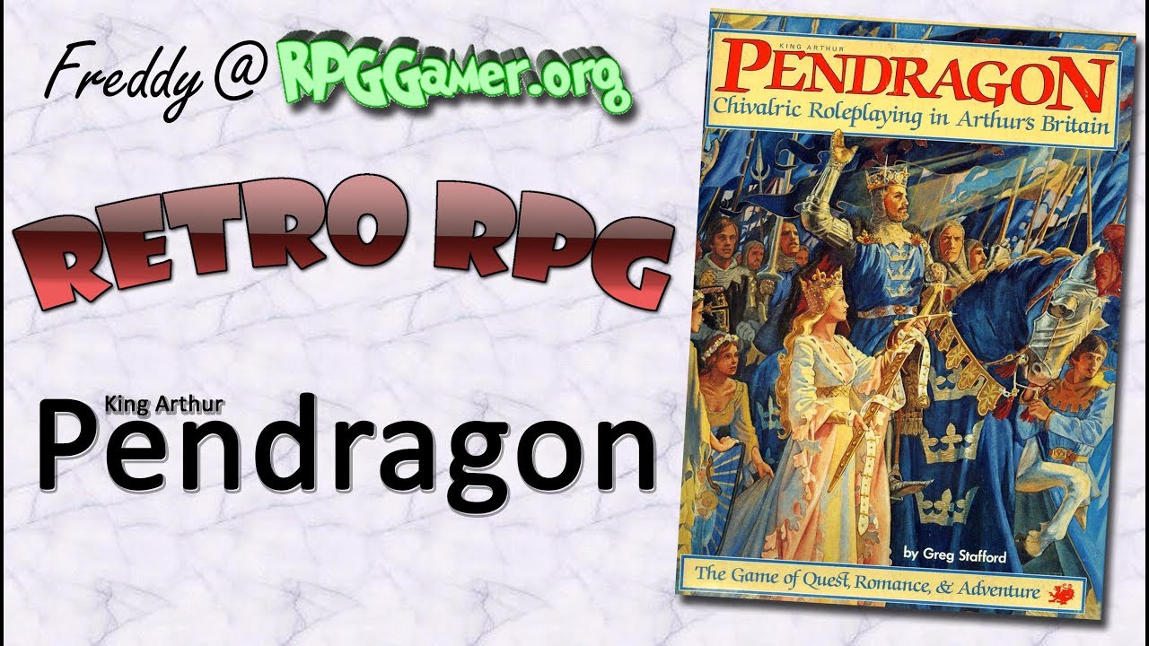 Retro RPG: Pendragon