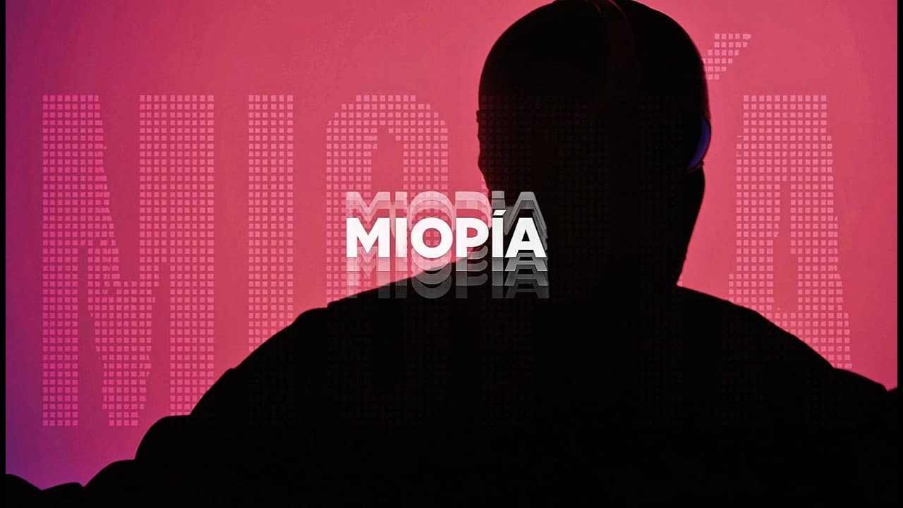 MIOPIA - EMET AELE (Video Oficial)