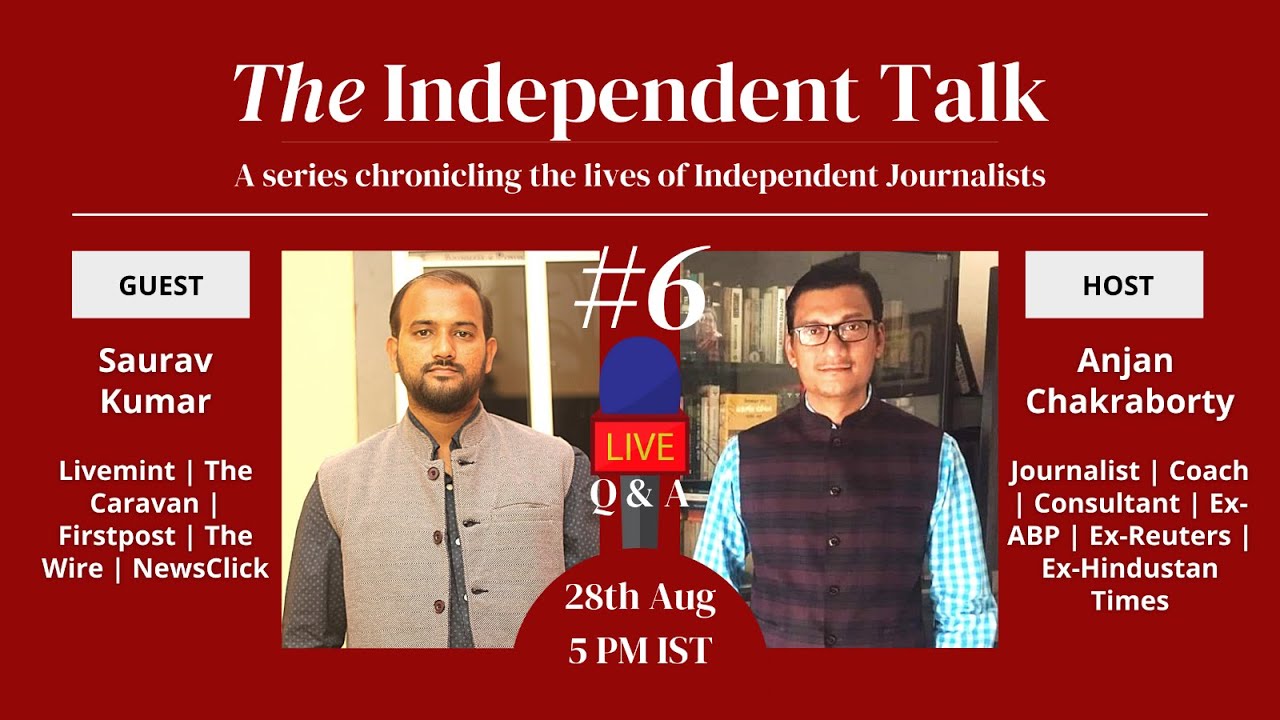 The Independent Talk Series #6 with Saurav Kumar