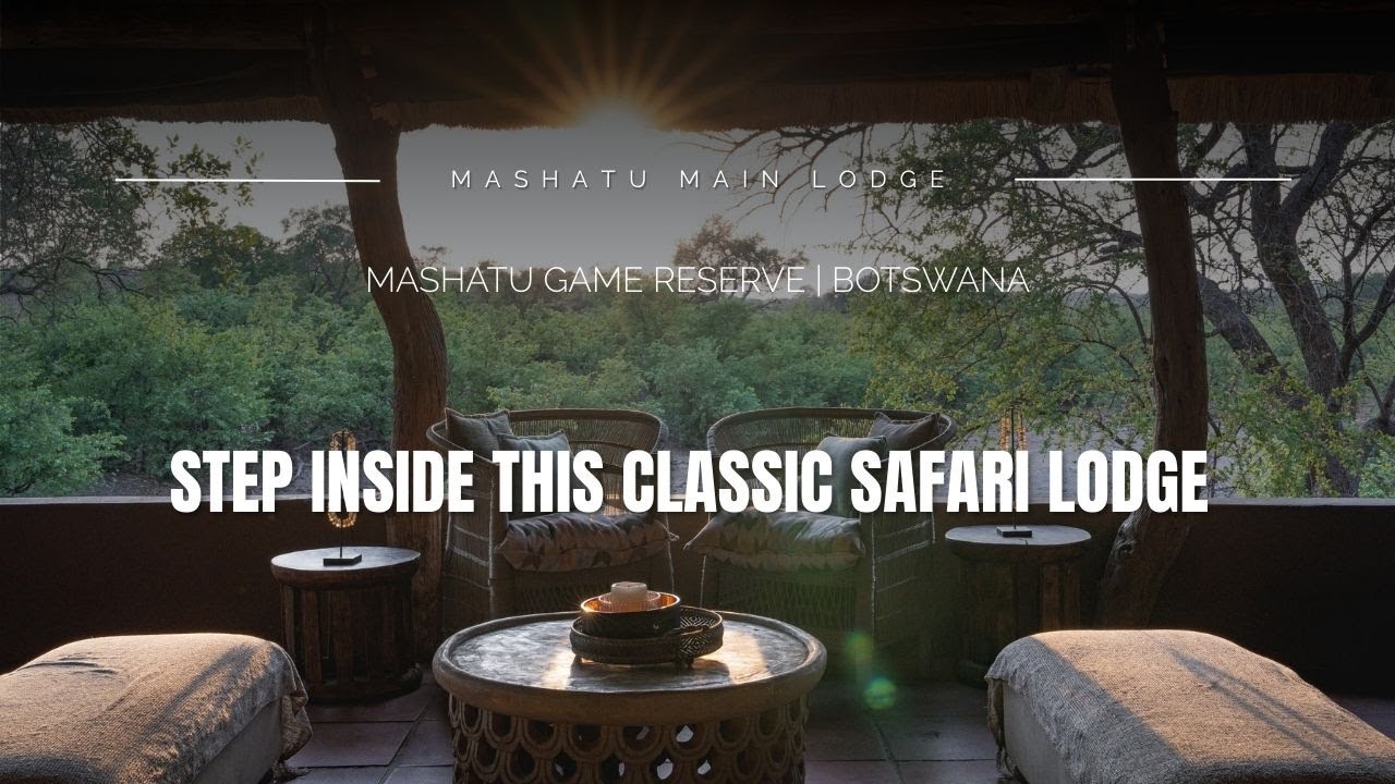 Experience Mashatu Lodge | Lodge Walkthrough in Mashatu Game Reserve, Botswana