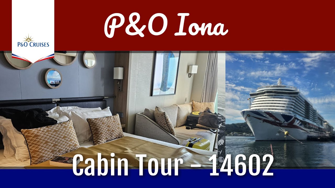 P&O Iona Cabin Tour - 14602