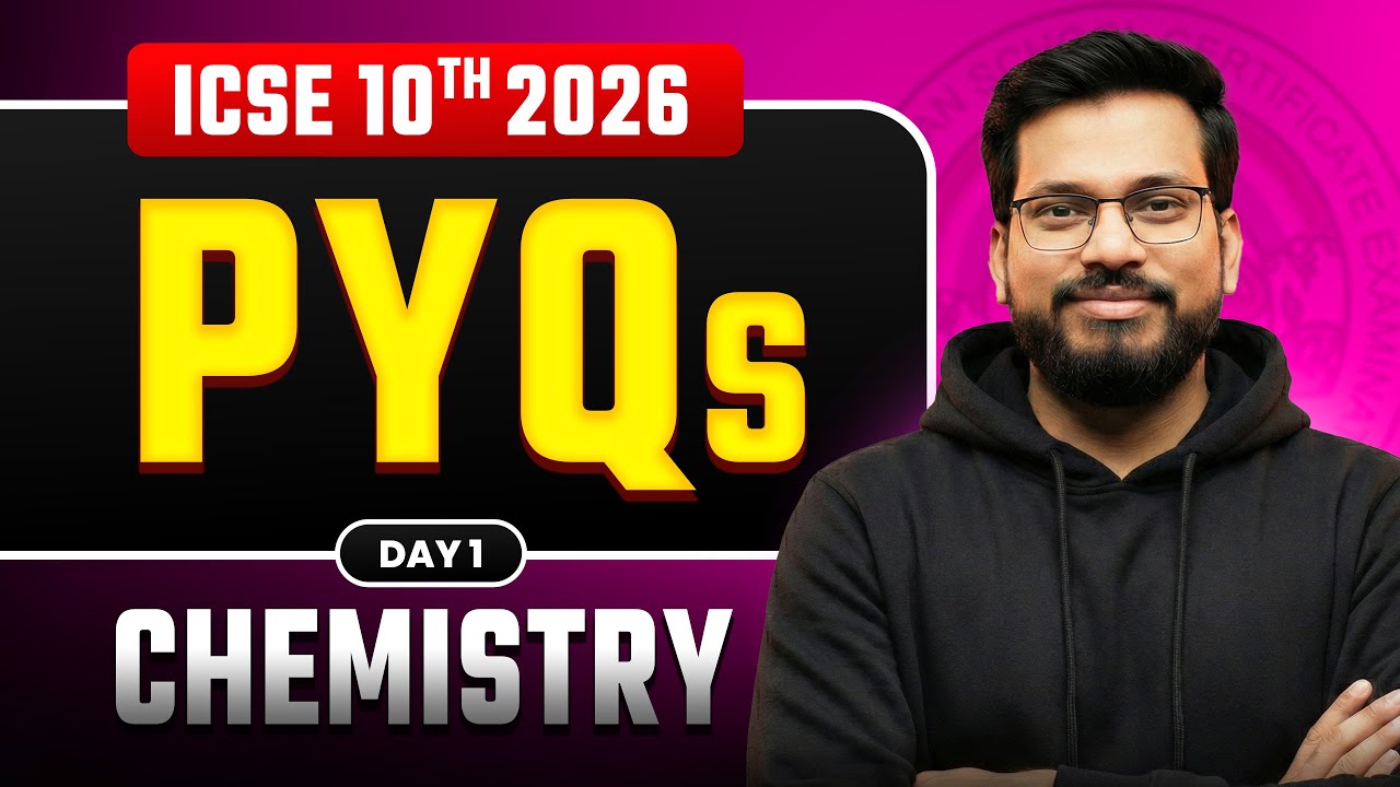 🔥 Chemistry Previous Year Questions Series 2026 - DAY 1 | ICSE Class 10 | Boards 2026 By Prabhat Sir
