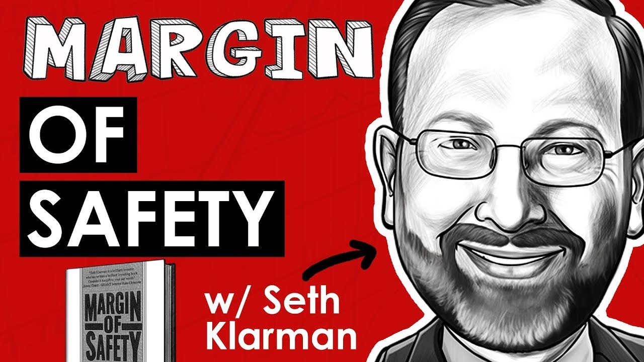 Seth Klarman: Margin of Safety | Counteract Risk in Your Portfolio