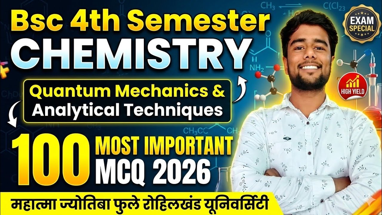 MJPRU BSc Chemistry 4th Semester|Quantum Mechanics + Analytical Techniques Important Questions 2026 