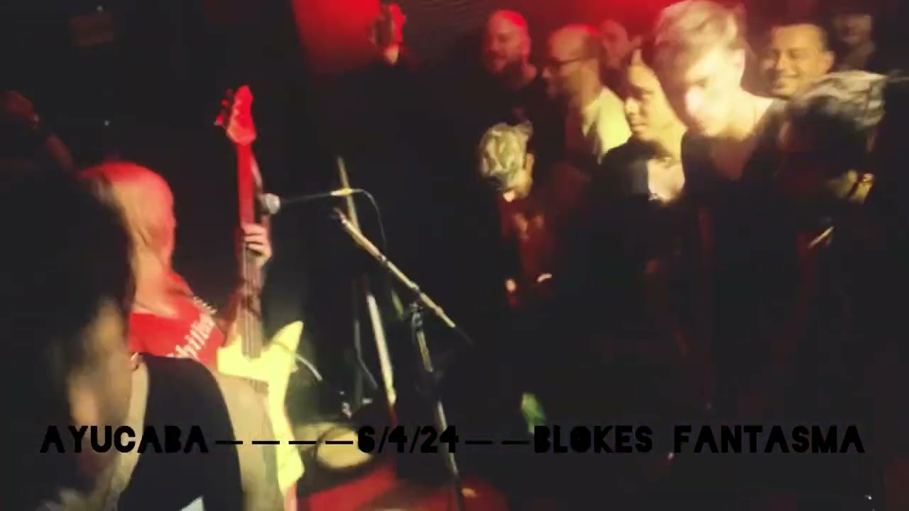 AYUCABA———6/4/24———blokes fantasma