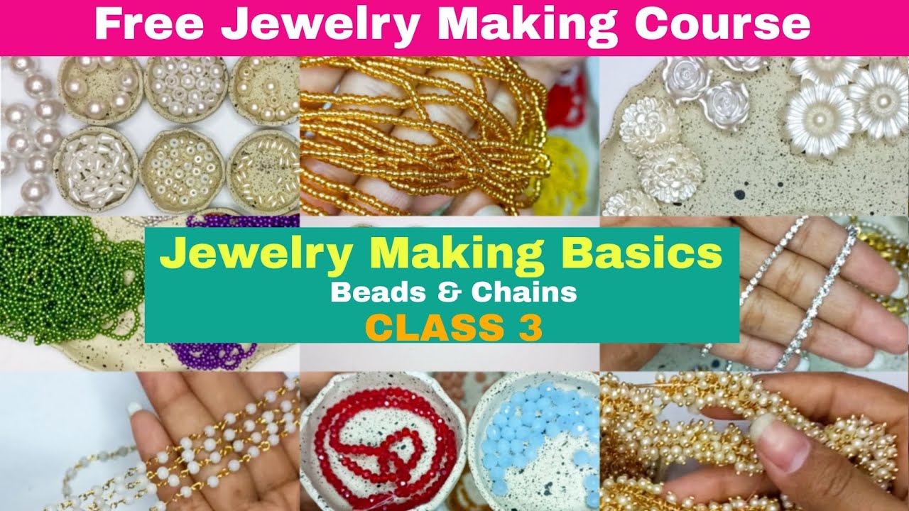 FREE Jewelry Making Course | Basics Of Jewelry Making- Class 3 #jewellerymaking #jewellerydesign
