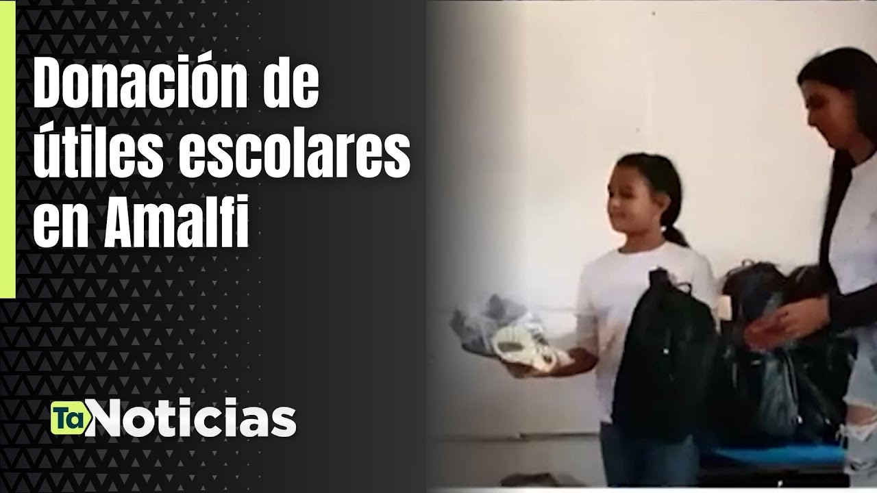 Donación de útiles escolares en Amalfi - Teleantioquia Noticias