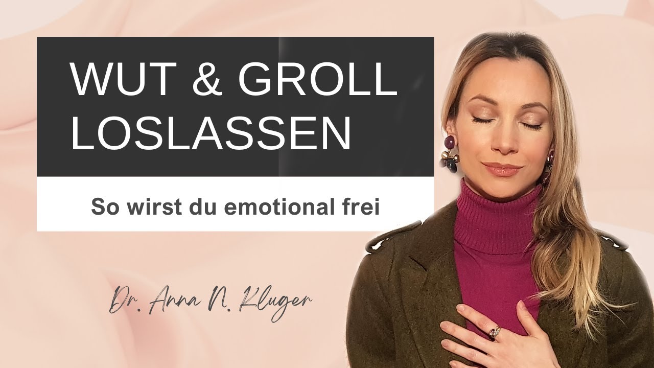 Wut loslassen: So wirst du emotional frei!