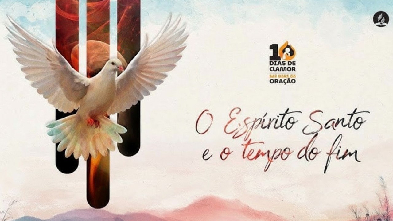 10 Dias de Clamor - Dia 8 - 26/02/2026 - A Plenitude do Espírito Santo