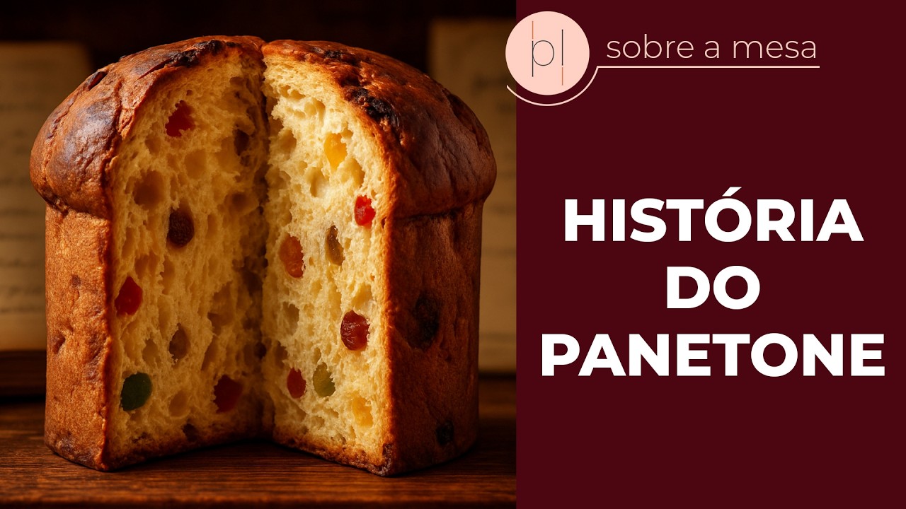 Panetone: a verdadeira história — e como o Brasil reinventou esse clássico