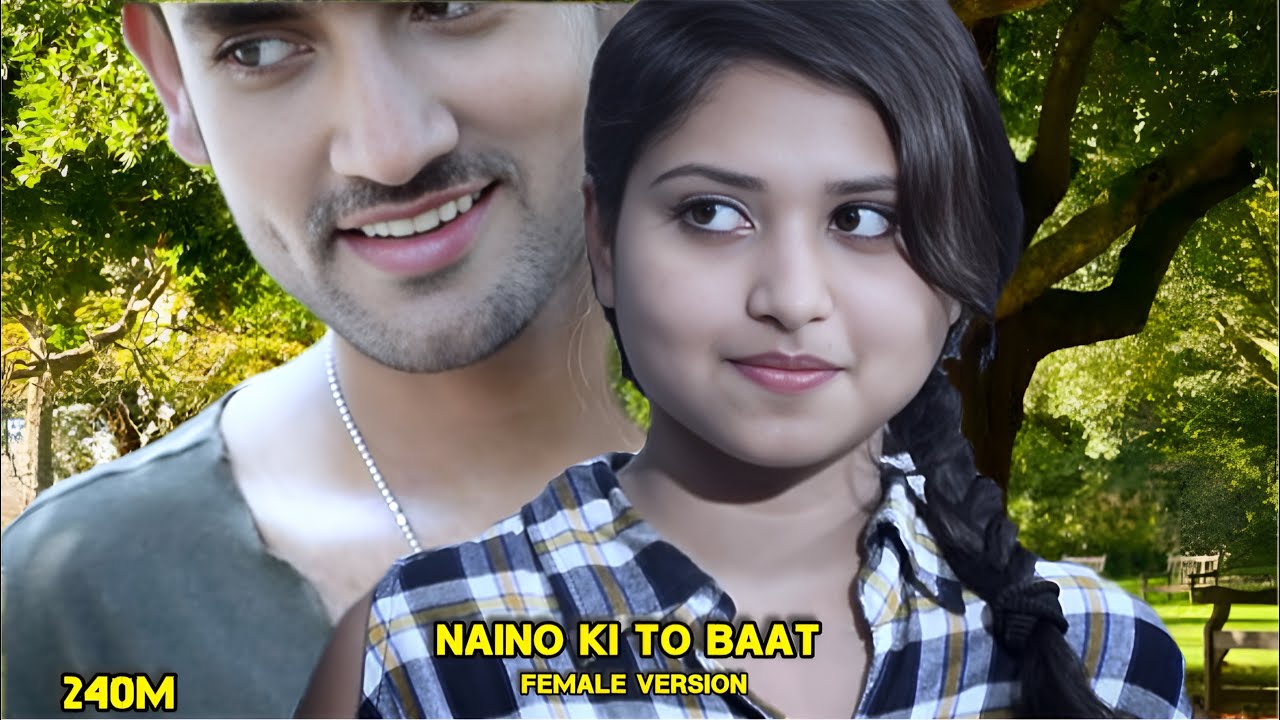 Naino Ki Jo Baat Naina Jaane hai |female version |Famous Song the Year 2020|Prem Kazi| PK Production