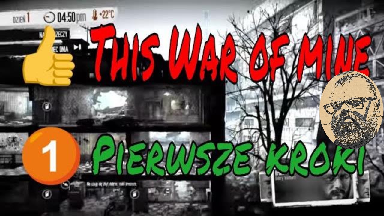 This War of Mine Gameplay Poradnik #1