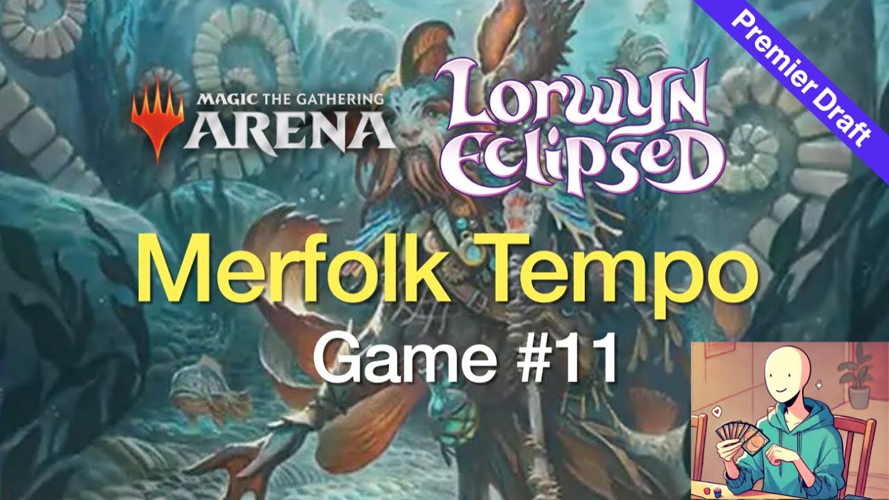 [MTG Arena] Lorwyn Eclipsed Premier Draft Game #11 Merfolk Tempo!