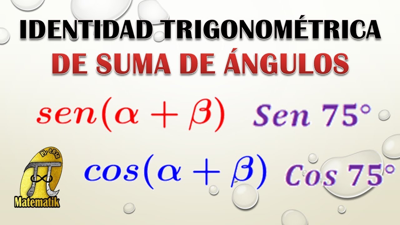Identidades trigonométricas de suma de ángulos | Seno y Coseno de 75° sin calculadora