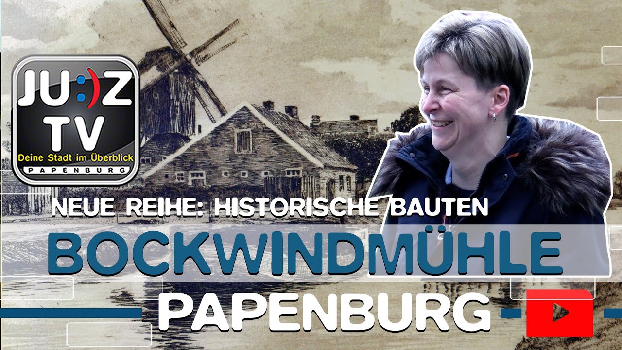 JUZ TV Historische Gebäude   Bockwindmühle Papenburg
