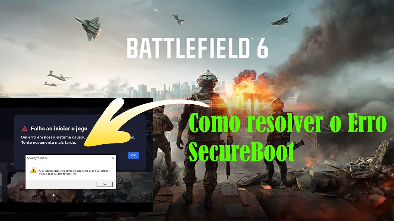Como resolver o erro secure boot Battlefield 6