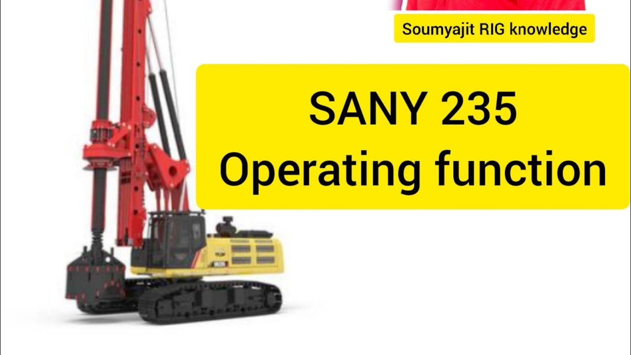 sany SR235 all operating function# piling# boring# rig# machine# in #Hindi#hindi