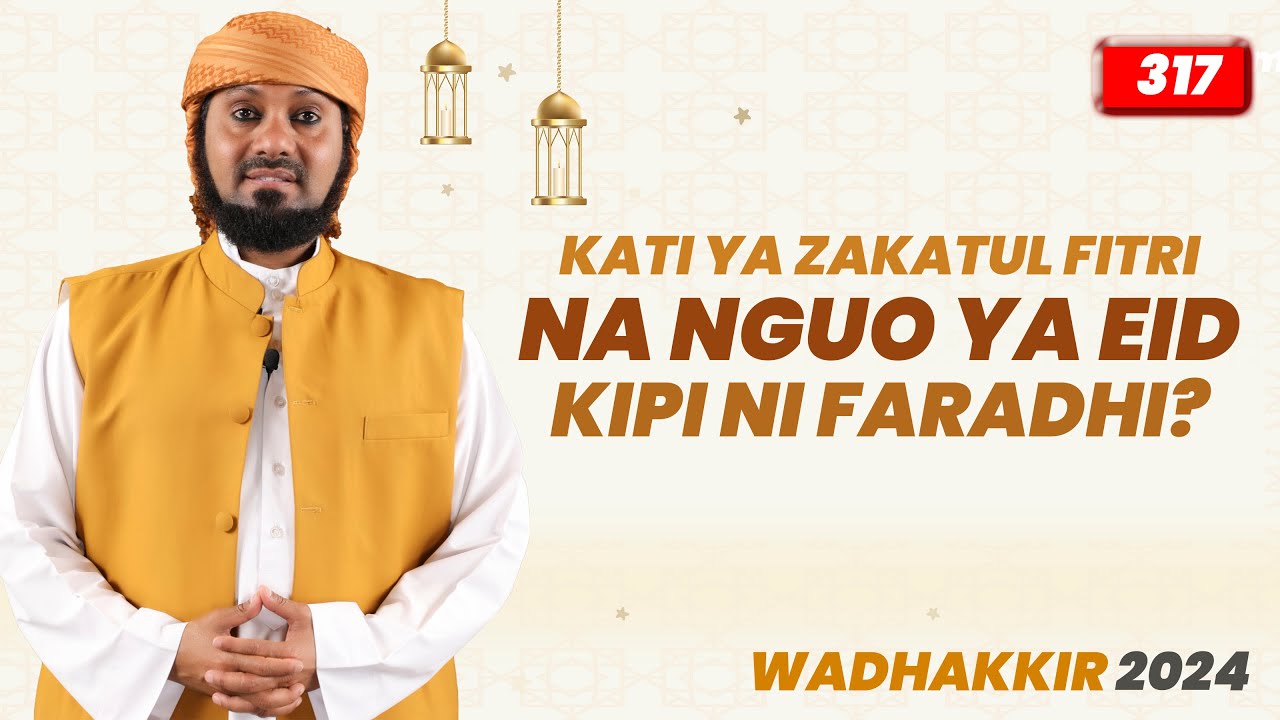 #LIVE: KATI YA ZAKATUL FITRI NA NGUO YA EID KIPI NI FARADHI?  | WADHAKKIR