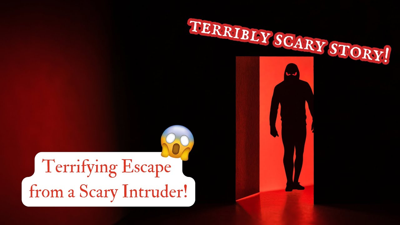🚨Shocking Storytime: Terrifying Escape from a Scary Intruder! | Thriller storytime