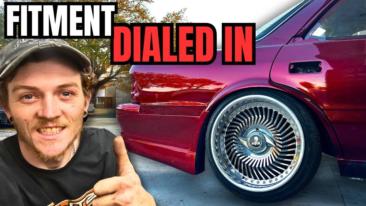 This Took Way Longer Than I Expected… Fitment Dialed In