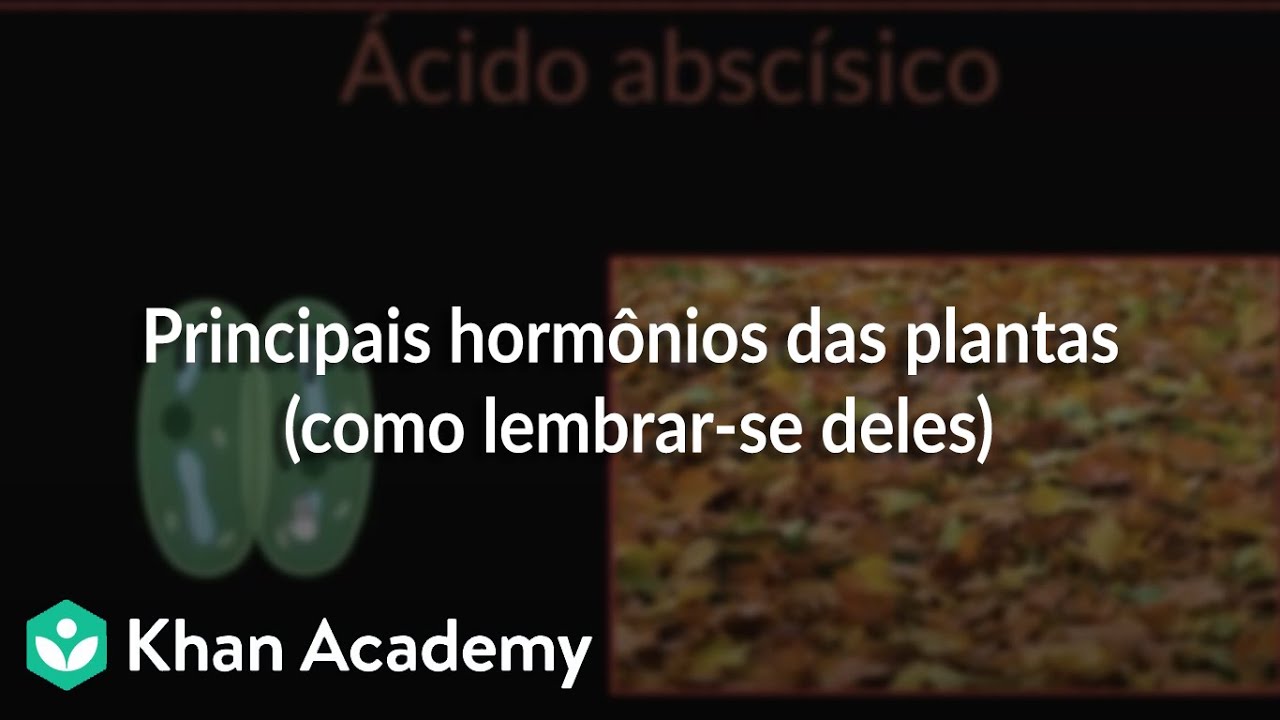 Principais hormônios das plantas (como lembrar-se deles)
