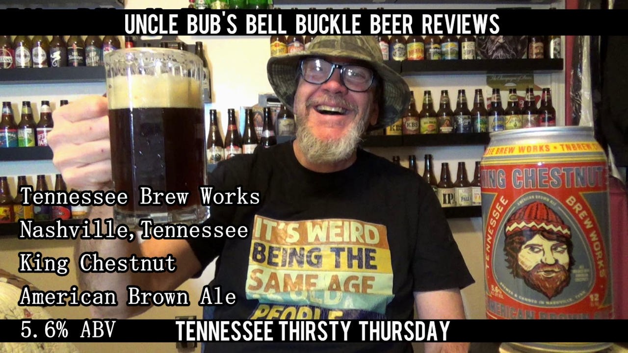 Tennessee Thirsty Thursday - Tennessee Brew Works - King Chestnut - American Brown Ale 5.6%