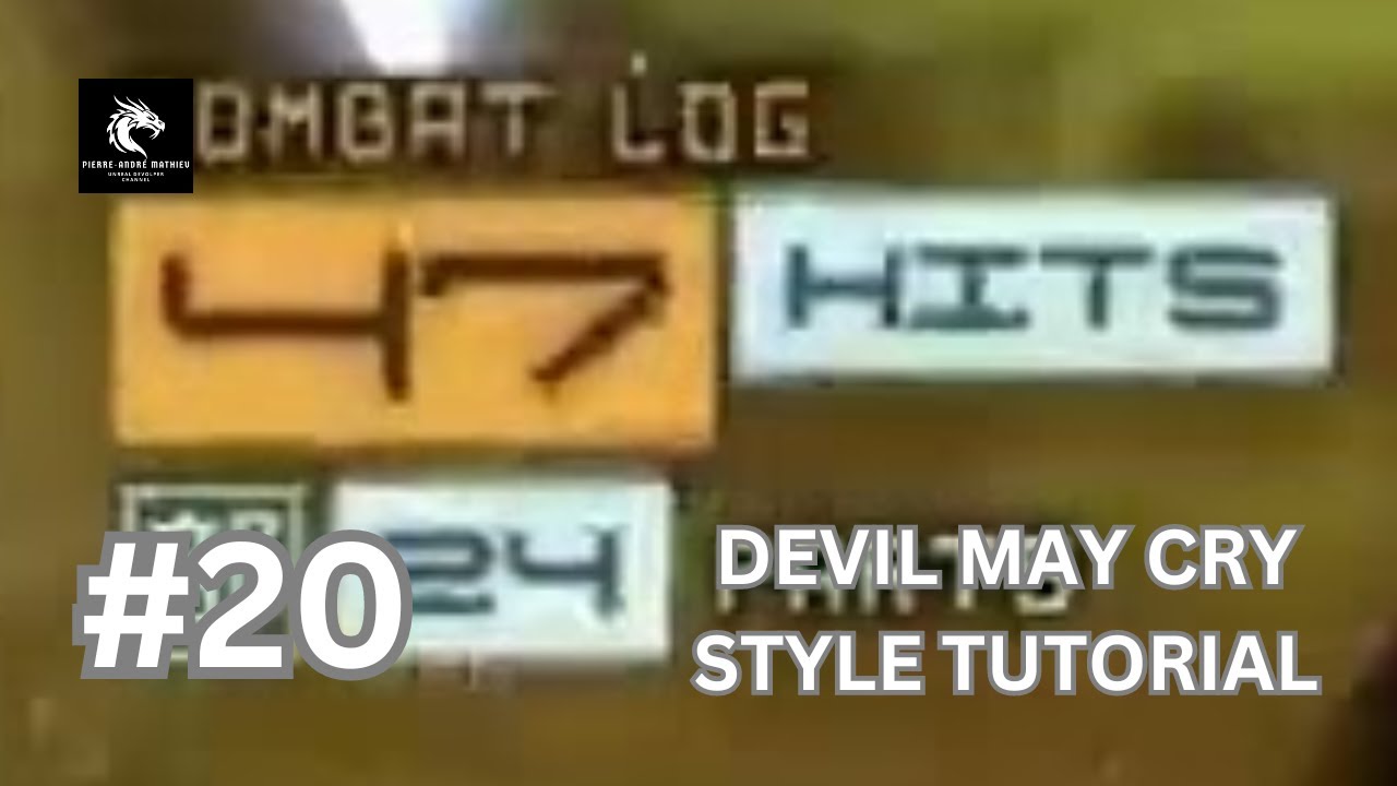 Unreal Engine | Devil May Cry Style | Tutorial 20 - Hit Counter