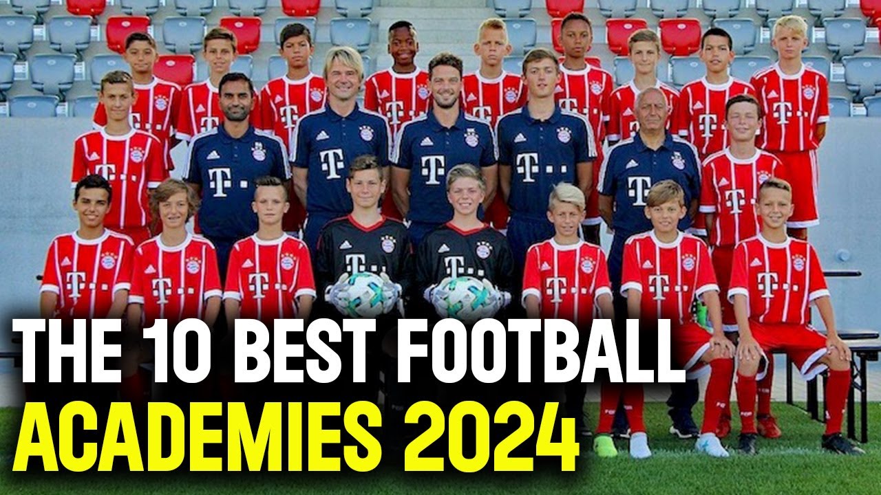 Top 10 Football Academies in The World 2024.