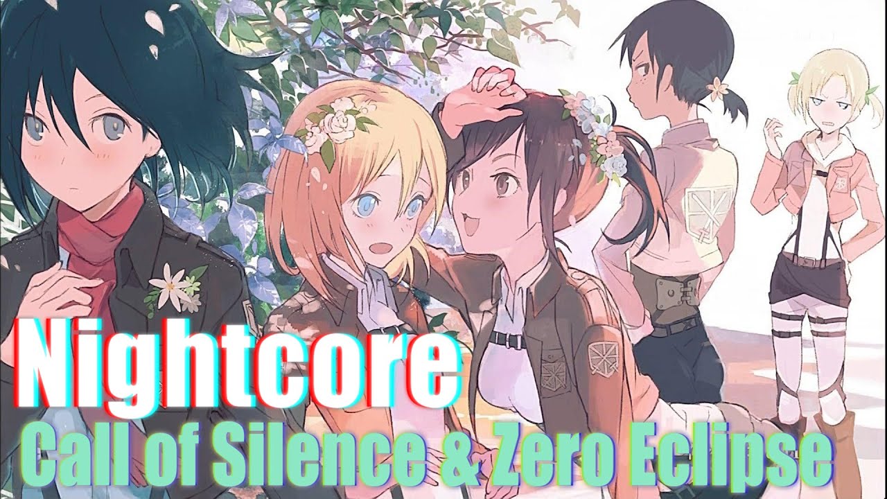 Nightcore -  Call of Silence & Zero Eclipse