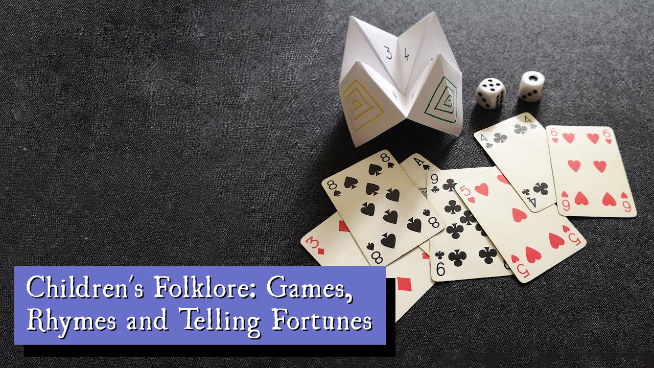 Children's Folklore: Games, Rhymes and Telling Fortunes