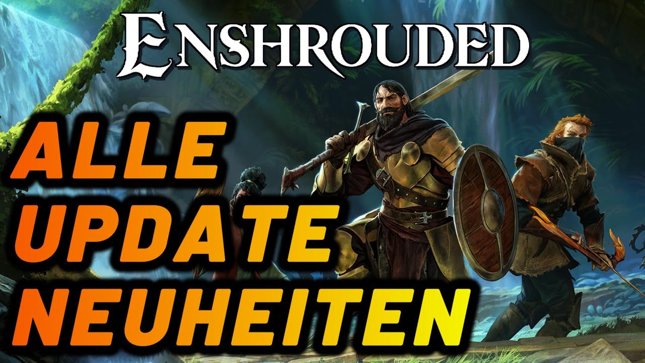 ENSHROUDED: Alle neuen Inhalte aus dem neuen Wasser Wake of the Water Update