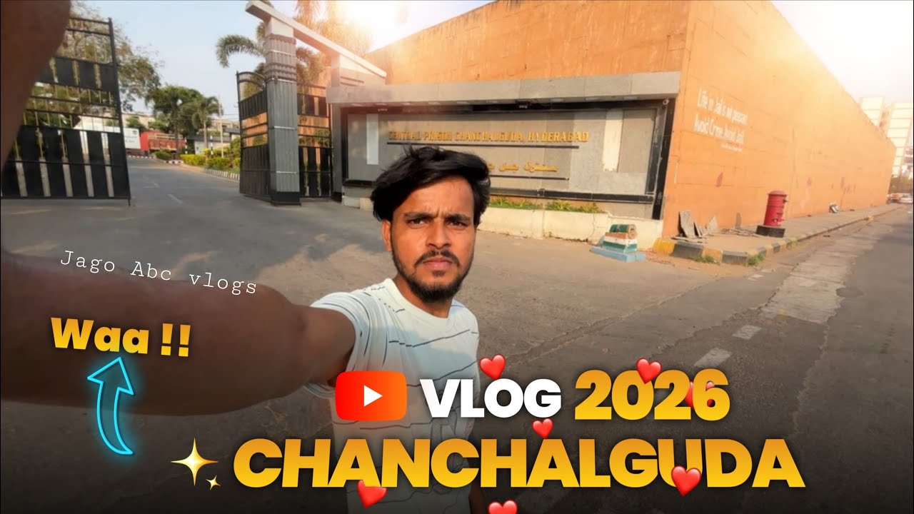 Chanchalguda Jail Hyderabad ❌ ✅