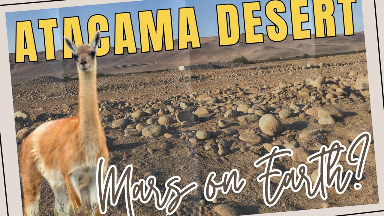 Atacama Desert in 30 Seconds