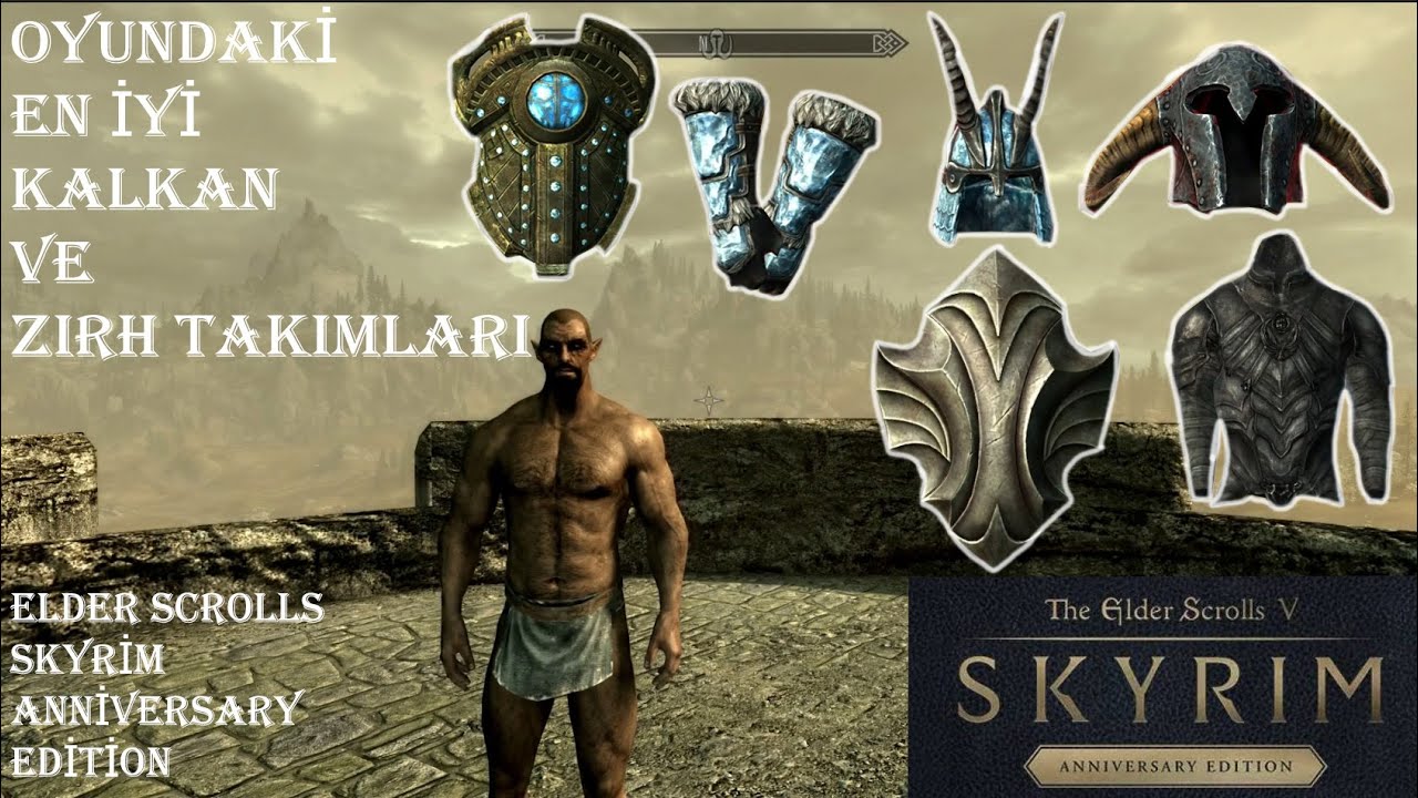 OYUNDAKİ EN İYİ KALKAN VE ZIRH TAKIMLARI - ELDER SCROLLS SKYRİM ANNİVERSARY EDİTİON
