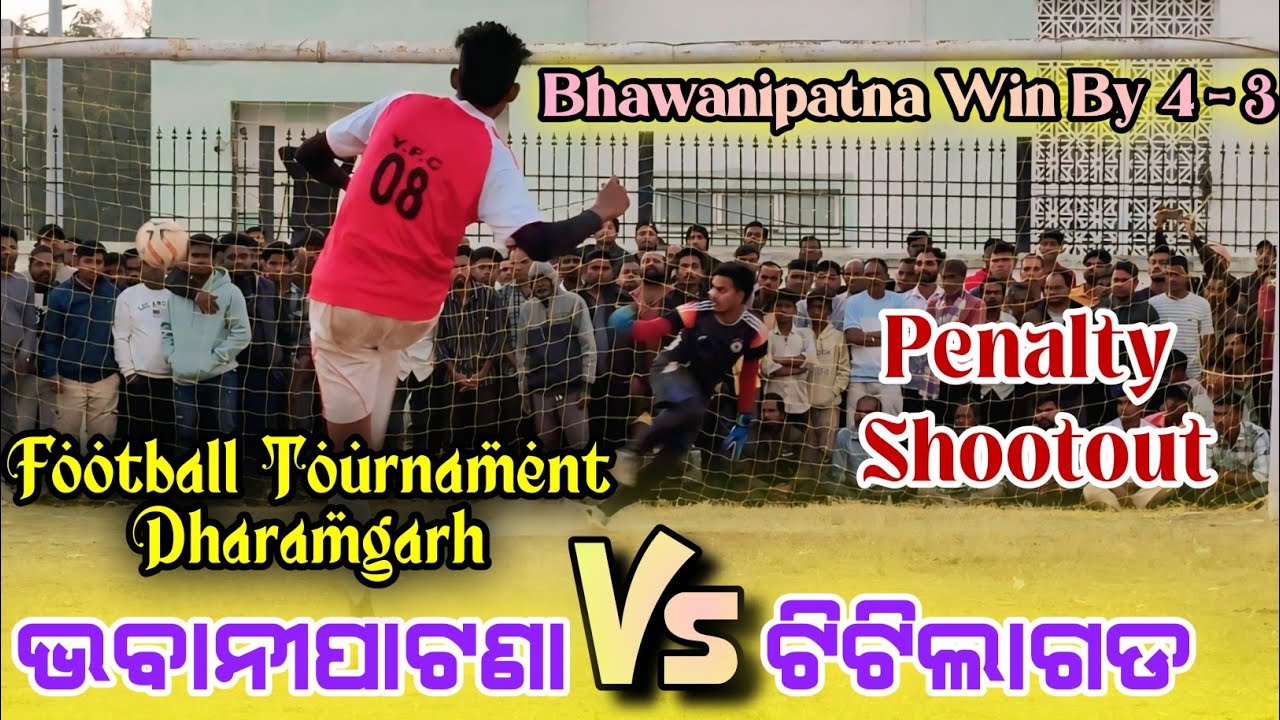 Penalty Shoot ⚽ Bhawanipatna Fc Vs Titilagarh Fc 🌿 Bhawanipatna Win By 4-3 🌿 #penaltyshoot #football