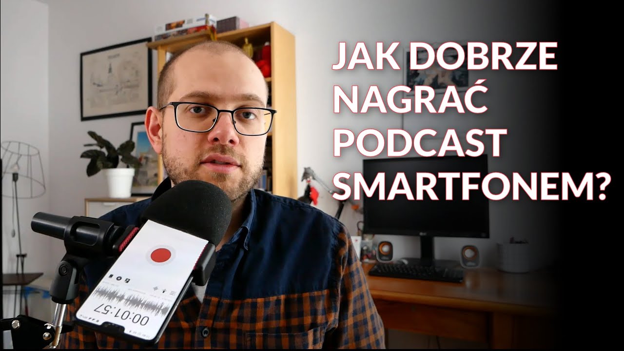 Jak nagrać podcast smartfonem?