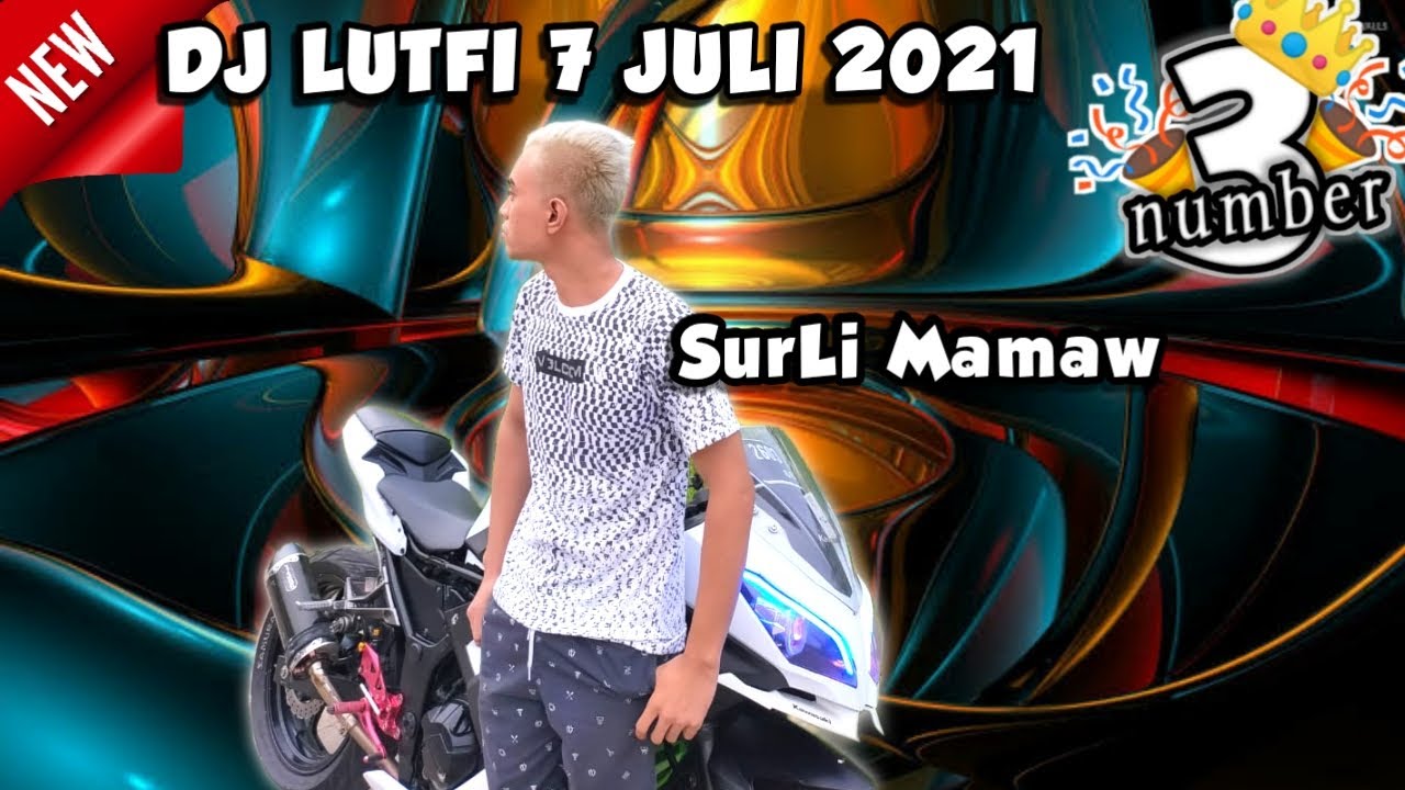 DJ LUTFI TERBARU 7 JULI 2021 SESSION 4